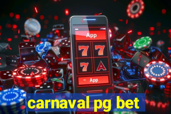 carnaval pg bet